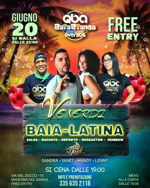 Venerdì Latino alla Baia Bianca!